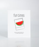 Fun Times - Watermelon Half