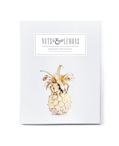 Nuts & Lemons Magazine Issue 1: Be Inpsired, Explore, Create, Rebel & Learn